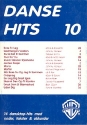 Danse Hits vol.10: 14 dansktop-hits (noten, texte und akkorde)