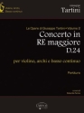 Giuseppe Tartini, Tartini Volume 02: Concerto in D Major D24 Violin, String Ensemble and B.C. Partitur