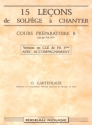 Odette Gartenlaub, 15 leons de solfge  chanter - Prparatoire B Klavier Buch