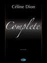 Cline Dion: Complete vocal/piano/guitar songbook