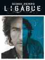 Ligabue, Secondo Tempo Melodyline, Lyrics and Chords Buch