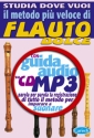 Il Metodo Pi Veloce di Flauto Dolce (+CD-mp3) per flauto dolce