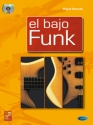 Miguel Rosendo, El Bajo Funk Bass Guitar Buch + CD