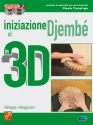 Flavio Casarigo, Iniziazione al Djemb in 3D Percussion Buch + CD + CD-ROM