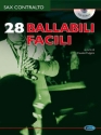 Fausto Fulgoni, 28 Ballabili Facili per Sax Contralto Alto Saxophone Buch + CD