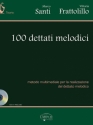 Marco Santi_Vittoria Frattolillo, 100 Dettati Melodici Alle Instrumente Buch + CD