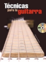 Tecnicas Para La Guitarra Gitarre Buch + CD