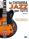 Chitarra Jazz Per Tutti (+DVD-ROM) per chitarra