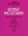 Denise Megevand, 12 Pices pour Harpe Celtique Harp Buch