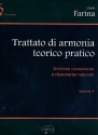 Trattato di armonia teorico-pratico vol.1 Armonia consonante e dissonante naturale