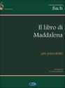 Johann Sebastian Bach, Il libro di Maddalena Klavier Buch