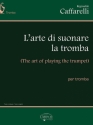 Reginaldo Caffarelli, Arte Di Suonare La Tromba Trumpet Buch