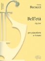 E. Becucci, Bell'Eta' Op 244 Piano, 4 Hands Buch