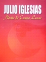 Julio Iglesias: Noche de cuatro lunas Songbook piano/vocal/guitar