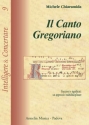 Chiaramida, Michele Il Canto Gregoriano. Funzioni e significati.