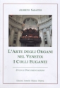 Sabatini, Alberto L'Arte degli Organi nel Veneto