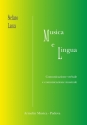 Lanza, Stefano Musica e lingua. Comunicazione verbale e comunicazione musicale