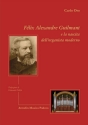 Oro, Carlo Alexandre Guilmant e la nascita dell'organista moderno