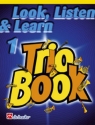 Look, Listen & Learn vol.1 - Trio Book for 3 Trombones B.C. score