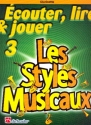 couter, lire, jouer vol.3 - Les styles musicaux pour clarinette et piano (frz) clarinette