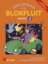 Speel en blaas op de blokfluit - speelboek 2 Recorder Buch