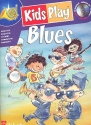 Kids play Blues (+CD) fr Horn in F/Es