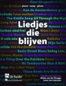 Liedjes die blijven for piano/vocal/guitar Songbook