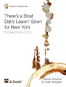 There's a Boat Dat's Leavin' Soon for New York for saxophone choir score and parts