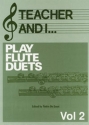 Teacher and I play Flute Duets vol.2 for 2 flutes