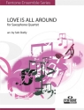 Love is All Around for 4 saxophones (SATBar) score and parts