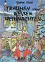 Trumen von weien Weihnachten Melodieausgabe mit Akkorde und Texten (dt/en/fr/nl)