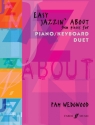 Easy Jazzin' about Fun Pieces for piano/keyboard duet