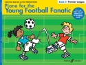 Piano for the young Football Fanatic vol.2 premier league