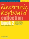 The electronic keyboard collection vol.2 Trinity repertoire library grade 1-2 Ward, Jeremy, ed