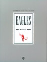 Eagles: Hell freezes over Songbook voice/guitar/tab