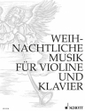 Weihnachtliche Musik fr Violine und Klavier