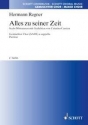 Alles zu seiner Zeit fr gemischten Chor a cappella Chorpartitur