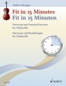 Fit in 15 Minuten fr Violoncello