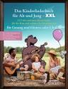 Das Kinderliederbuch fr Alt und Jung XXL fr Gesang und Gitarre oder Ukulele Liederbuch, Spiralbindung