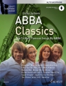 Abba Classics - die berhmtesten Songs (+Online Audio) fr Altsaxophon (mit Texten und Akkorden) (Klavier ad lib)