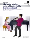 Klarinette spielen - mein schnstes Hobby - Der Konzertband (+Online-A fr Klarinette und Klavier