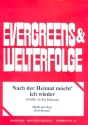 Nach der Heimat mcht' ich wieder: Einzelausgabe fr Gesang und Klavier