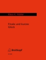 Hbler, Klaus K Finale und kurzes Glck  Trp SP