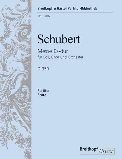 Messe Es-Dur D950 fr Soli, Chor und Orchester Partitur