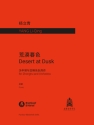 PB5696  Li-Qing Yang, Desert at Dusk fr Zhonghu und Orchester Partitur