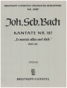 Es wartet alles auf dich Kantate Nr.187 BWV187 Viola