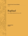 Raphael, Gnter Das Glaubensbekenntnis op. 64 fr 2 gem Chre, Blser und Orgel Harmonie