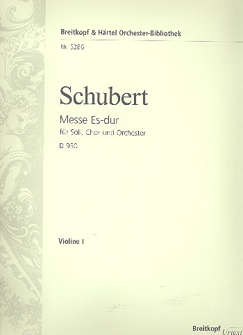 Messe Es-Dur D950 fr Soli, Chor und Orchester Violine 1