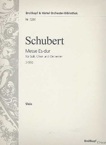 Messe Es-Dur D950 fr Soli, Chor und Orchester Viola