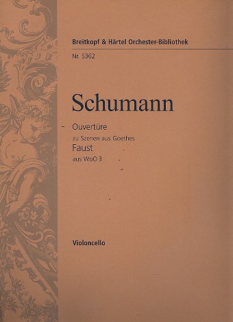 Ouvertre zu Szenen aus Goethes Faust WoO3 fr Orchester Violoncello